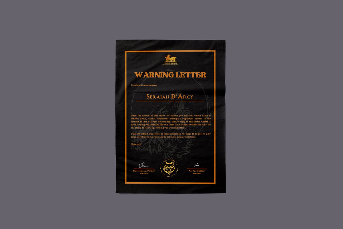 ㅤ

[ WARNING LETTER I ]

Dear, @ForSeraiah . We deeply apologize to send this warning letter. Please kindly reply to this letter within the given period of time. Thank you.

<a href="/VladimirDatum/">𝐃𝐚𝐭𝐮𝐦</a> <a href="/Sir_ASinclair/">Ace.</a> @Ms__CTanner <a href="/afglio/">Abraham.</a> <a href="/admonice/">Retta</a> <a href="/arakavers/">Araka</a>
ㅤ