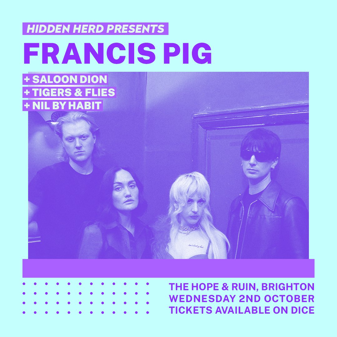 Hidden Herd (@hiddenherd) on Twitter photo Brightonβs Francis Pig will play Hidden Herd at <a href="/thehopeandruin/">The Hope & Ruin</a> with <a href="/saloon_dion/">Saloon Dion</a>, <a href="/TigersandFlies/">Tigers and Flies</a> and <a href="/Nil_by_Habit/">Nil by Habit</a> π₯
With a potent blend of raw power and poetic depth, donβt miss the boundary-pushing four-piece on 2nd October.
Get tickets on DICE β‘οΈ linktr.ee/hiddenherd Brightonβs Francis Pig will play Hidden Herd at <a href="/thehopeandruin/">The Hope & Ruin</a> with <a href="/saloon_dion/">Saloon Dion</a>, <a href="/TigersandFlies/">Tigers and Flies</a> and <a href="/Nil_by_Habit/">Nil by Habit</a> π₯
With a potent blend of raw power and poetic depth, donβt miss the boundary-pushing four-piece on 2nd October.
Get tickets on DICE β‘οΈ linktr.ee/hiddenherd