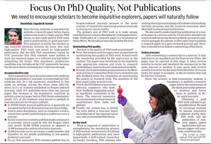 If you stick to the quality of the publication rather than quantity, maybe during 5 years of PhD no publication is going to come, on 6 or 7th year maybe a breakthrough research will come. In between who will motivate the scholar. Govt will never.they may be starving him by