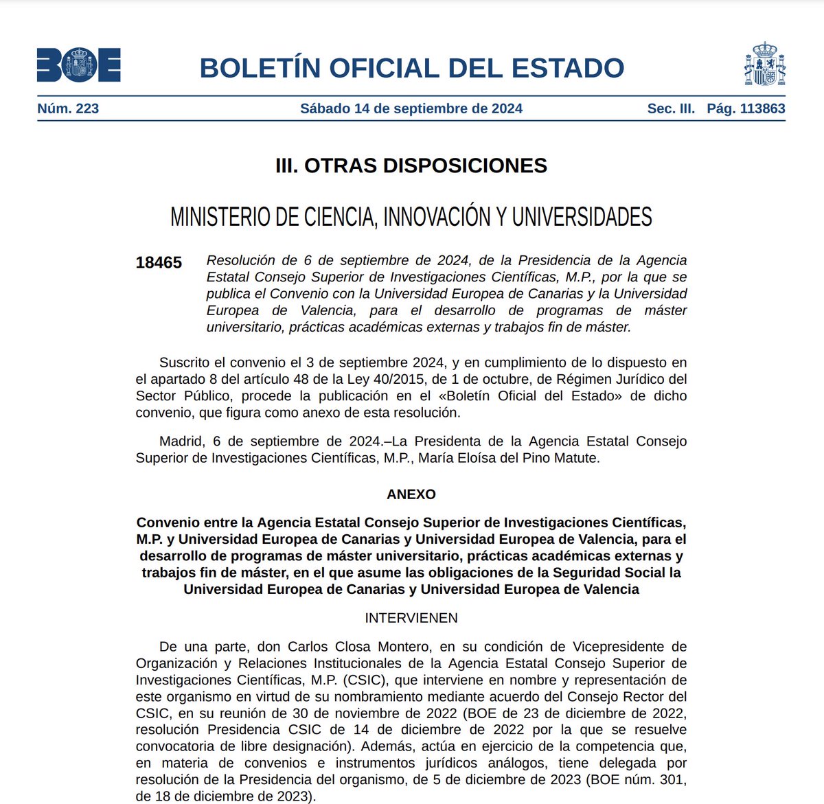 manuelramirez's tweet photo. Sigue la privatización de lo público. El BOE publica hoy un convenio entre @CSIC con @UEValencia y @UECanarias que permite a los funcionarios de los institutos y centros de investigación del CSIC impartir docencia teórica en los másteres oficiales de estas universidades privadas. https://t.co/ZAI5rKtDfo