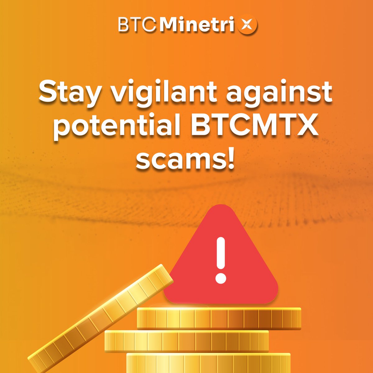 bitcoinminetrix's tweet photo. Stay vigilant against potential #BTCMTX scams! π
Keep in mind, we won't initiate contact with you.
Watch out for accounts claiming to be 'Official', 'Support', 'Assistance', or 'Help'.
Should you come across such profiles, immediately report and block them. Protect yourself! ππ¨