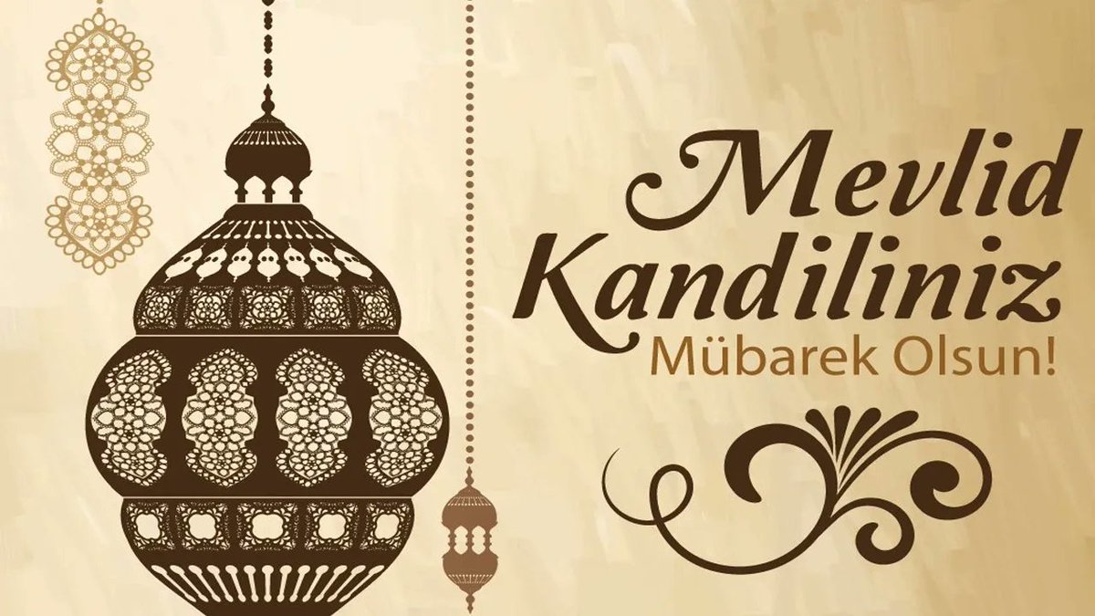 Mevlid kandiliniz mübarek olsun.