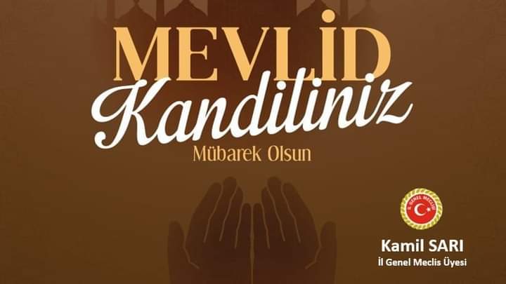 Mübarek Mevlid kandilinizi tebrik eder, bu anlamlı gecenin tüm milletimize ve  insanlığa hayırlar getirmesini temenni ederim.