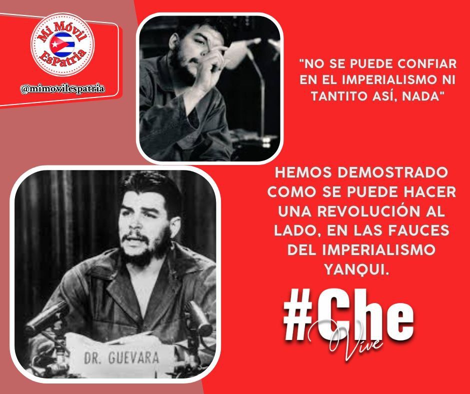 Su claridad política e intransigencia revolucionaria eran rasgos que marcaban su condición antiimperialista.
"¡Al imperialismo ni un tantito así, nada!" #CheVive

#MiMóvilEsPatria