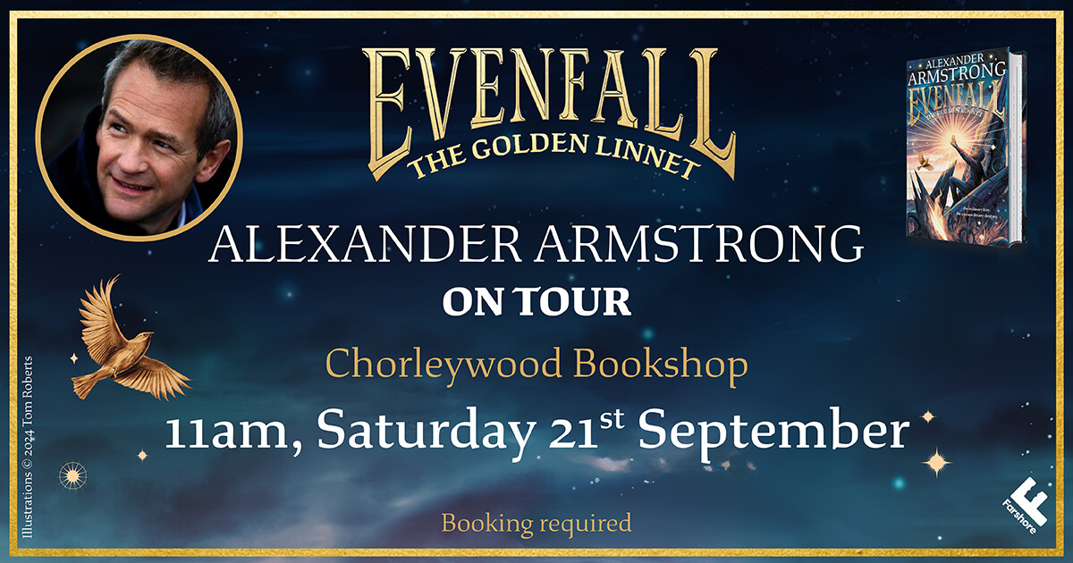 Chorleywood Bookshop (@cwbookshop) on Twitter photo This time next Saturday (21st Sept), you could be meeting the one and only <a href="/XanderArmstrong/">Alexander Armstrong</a> in person when he visits our shop!
Alexander will be joining us to sign copies of his thrilling children's book EVENFALL: THE GOLDEN LINNET!
Book your place here:
chilternbookshops.co.uk/event/alexande… This time next Saturday (21st Sept), you could be meeting the one and only <a href="/XanderArmstrong/">Alexander Armstrong</a> in person when he visits our shop!
Alexander will be joining us to sign copies of his thrilling children's book EVENFALL: THE GOLDEN LINNET!
Book your place here:
chilternbookshops.co.uk/event/alexande…