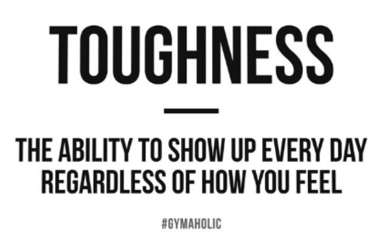 'Once upon a time' is only true in fairy tales.
In reality, "once is never enough" <a href="/LewisCaralla/">Lewis Caralla</a> 

Toughness isn't doing it once.  
Toughness is doing it every day.
It's the ability to repeat the work until the result becomes inevitable.
Champions are made in the repetition.