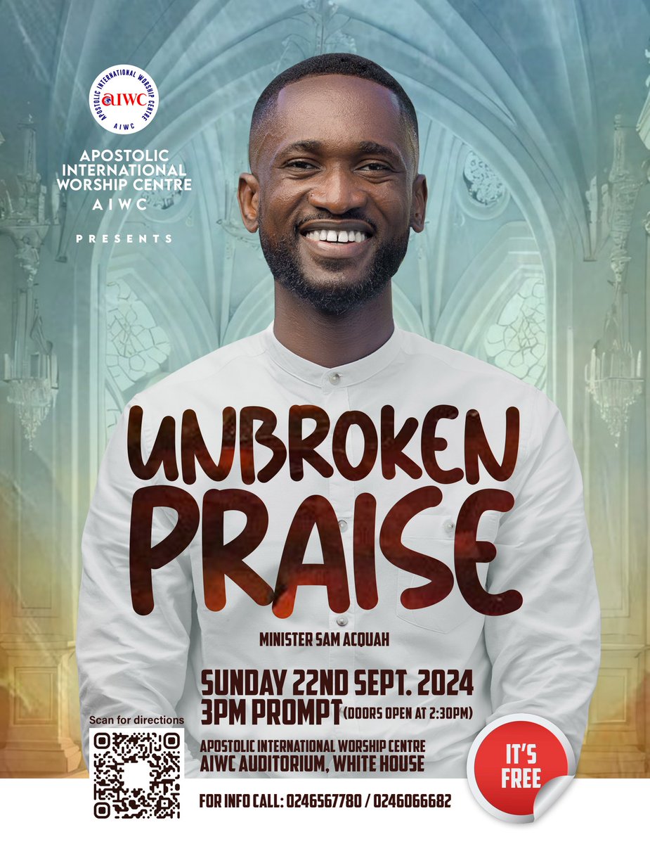 aiwc_mamprobi's tweet photo. Minister Sam Acquah will be ministering live. You can't afford to miss this praise encounter.
#UnbrokenPraise
#HisPraiseContinuallyInMyMouth
#AIWC https://t.co/2vTN4FKRGF