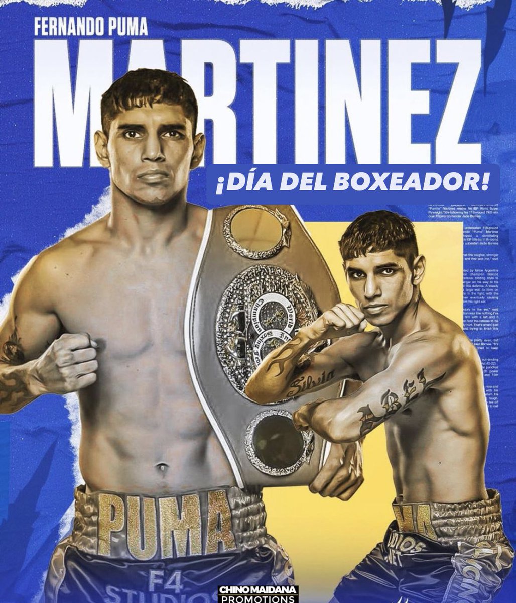 En el día del boxeador saludamos a todos los boxeadores y las boxeadoras del país y especialmente a la cara del boxeo argentino, Fernando “Puma” Martínez. 

El mejor boxeador 🇦🇷 de la actualidad, campeón mundial unificado WBA &amp; IBF de las 115 libras. 

#ChinoMaidanaPromotions