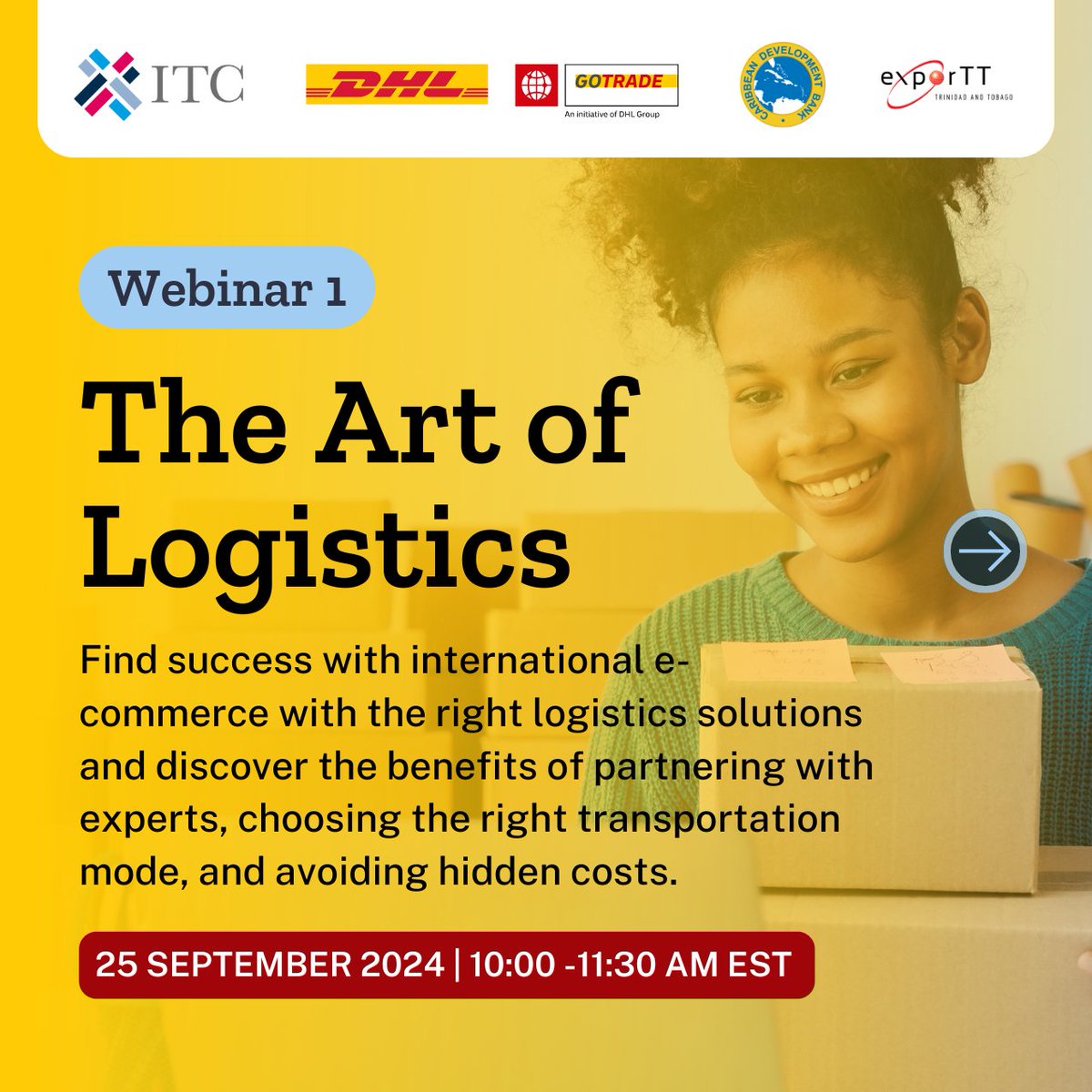 Caribank's tweet photo. C'bean women entrepreneurs! Strengthen your #SmallBusiness with expert knowledge in #logistics, business finance, & customs processes by joining our 3-part webinar series. Register! 🔗https://t.co/Blo1ajVYt7
Partners: @caribank, @ITC_SheTrades #SheTrades & @DHLexpress #GoTrade https://t.co/x3bB6llkOX