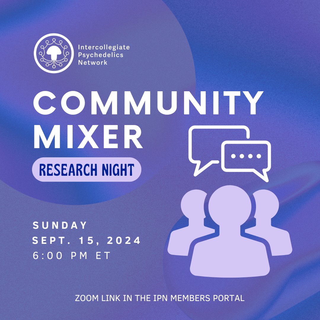ipnpsychedelics's tweet image. Come and discuss your own work and #research with others to help share ideas and develop your network. We hope to see you there!
📍Sunday (9/15) from 6:00-7:00 pm ET
This mixer is virtual and open to all IPN members - Zoom registration is available via the IPN members portal.