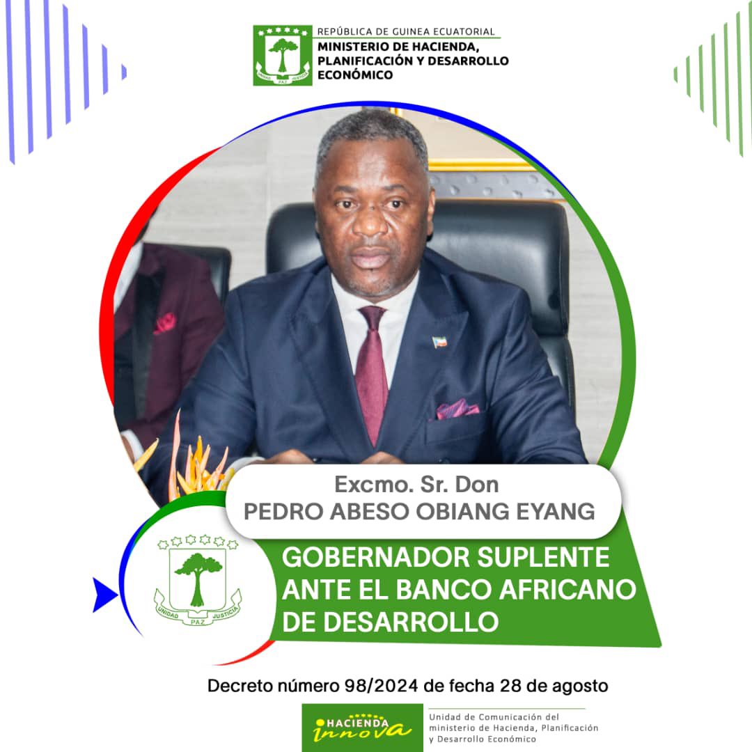 El viceministro de <a href="/HaciendaGE23/">Ministerio de Hacienda y Planificación</a>, Excmo. Sr Don #PedroAbesoObiang ha sido designado como Gobernador Suplente de #GuineaEcuatorial ante el Banco Africano de Desarrollo #BAD