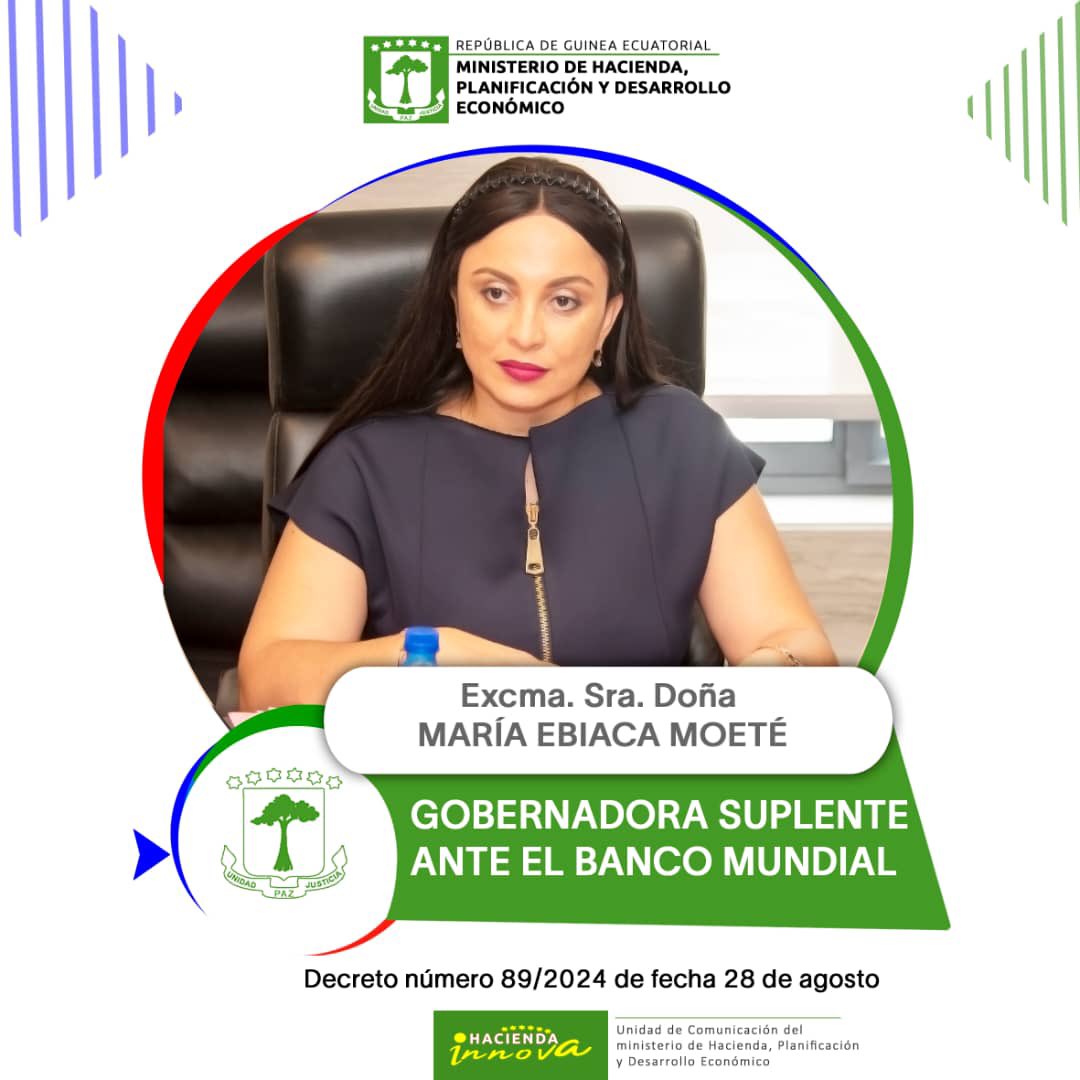 La Secretaria de Estado de <a href="/HaciendaGE23/">Ministerio de Hacienda y Planificación</a>, Excmo. Sra. Doña <a href="/MariaEbiacaMoet/">Maria Ebiaca Moete</a> ha sido designada como Gobernadora Suplente de #GuineaEcuatorial ante el Banco Mundial #GBM
