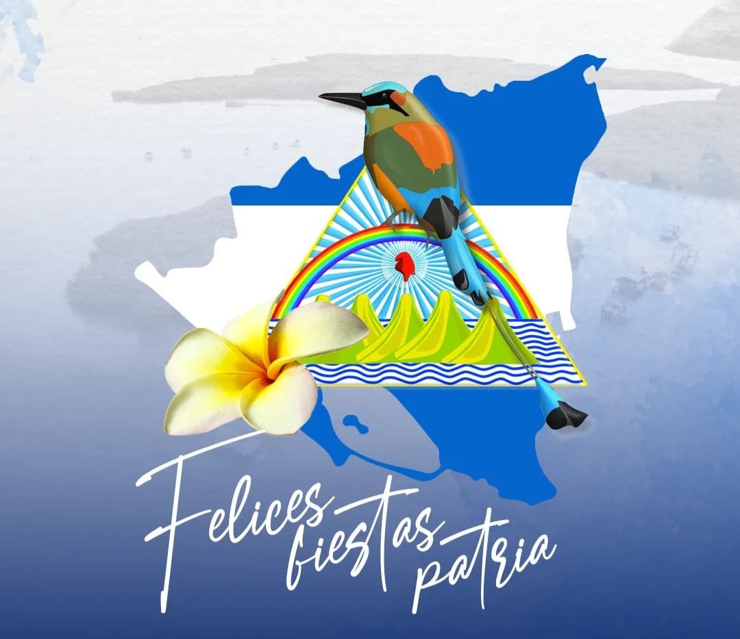 #AmoraNicaragua, felices fiestas Patrias.