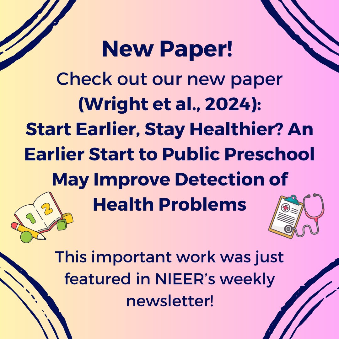 Check out our new paper led by PhD student Anna Wright and recently featured in NIEER's weekly newsletter! Results suggest that starting pre-k at age 3 instead of age 4 may lead to earlier detection of some health conditions, like vision problems. link.springer.com/article/10.100…