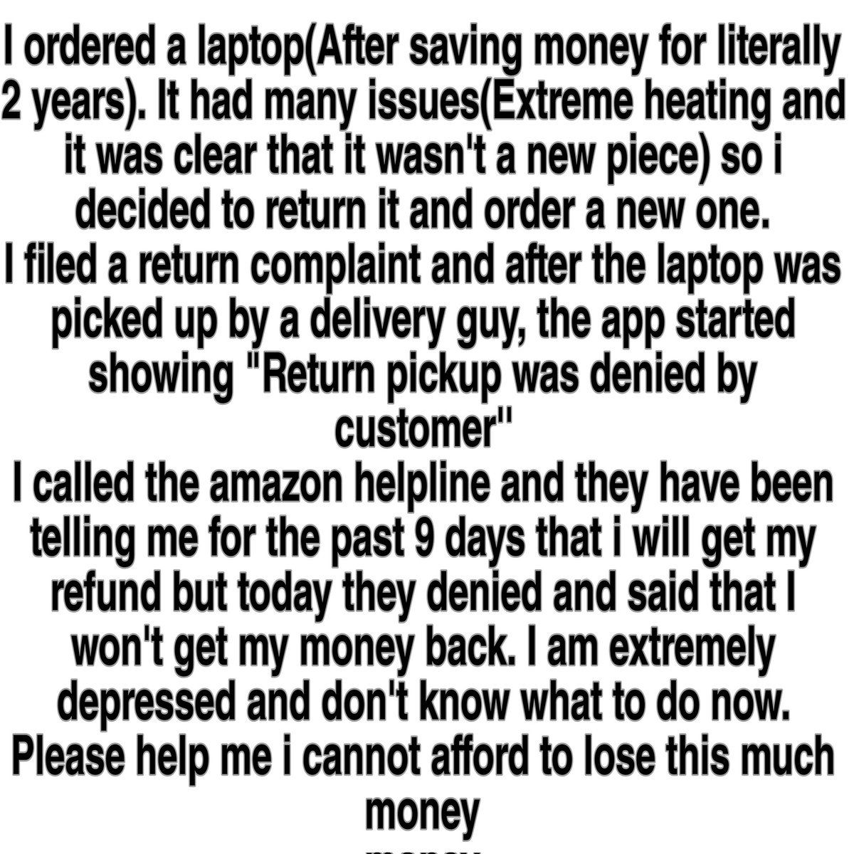 tushaaarTweets's tweet photo. @amazonIN @amazon @TechnicalGuruji @TechnoRuhezFc @AmreliaRuhez @TrakinTech @tech_burner @GyanTherapy @TechMasterCo @ShokeenSanchit @TechnicalSagar @ManojSaru
PLEASE HELP ME, AMAZON CHEATED ME OF 69000 Rupees. I cannot afford to lose this much money. #Amazon #fraud #help #Laptop https://t.co/eSTTcUZql4