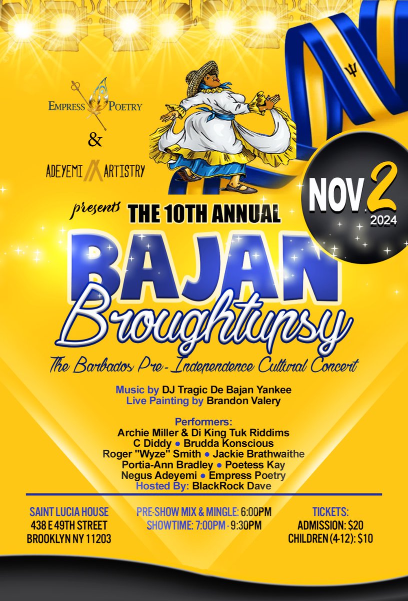 NegusAdeyemi's tweet photo. The 10th Annual Bajan Broughtupsy (The Barbados Pre-Independence Cultural Concert)
"Cuhin Back Deh" 

#bajanbroughtupsy #bajan #barbados #art #culture #bajanculture #poetry #spokenword #song #dance #reggae #tuk #soca #calypso #independence #concert #brooklyn https://t.co/93CSHogfDi
