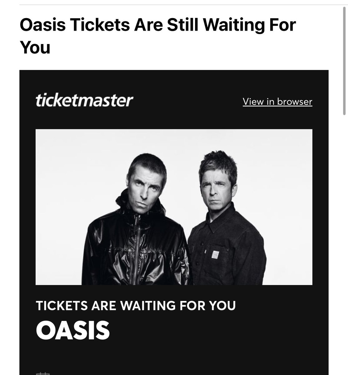 TheCuse's tweet photo. Are @TicketmasterUK joking with sending me this email just now?Unsuccessful in first ballot, 7 hour queue on ticket sales day, unsuccessful in second ballot and spend most days still refreshing for any resale tickets and on @Twickets ..  rubbing salt in wound! #oasis2025 #Oasis https://t.co/6JKkkkJ9kT