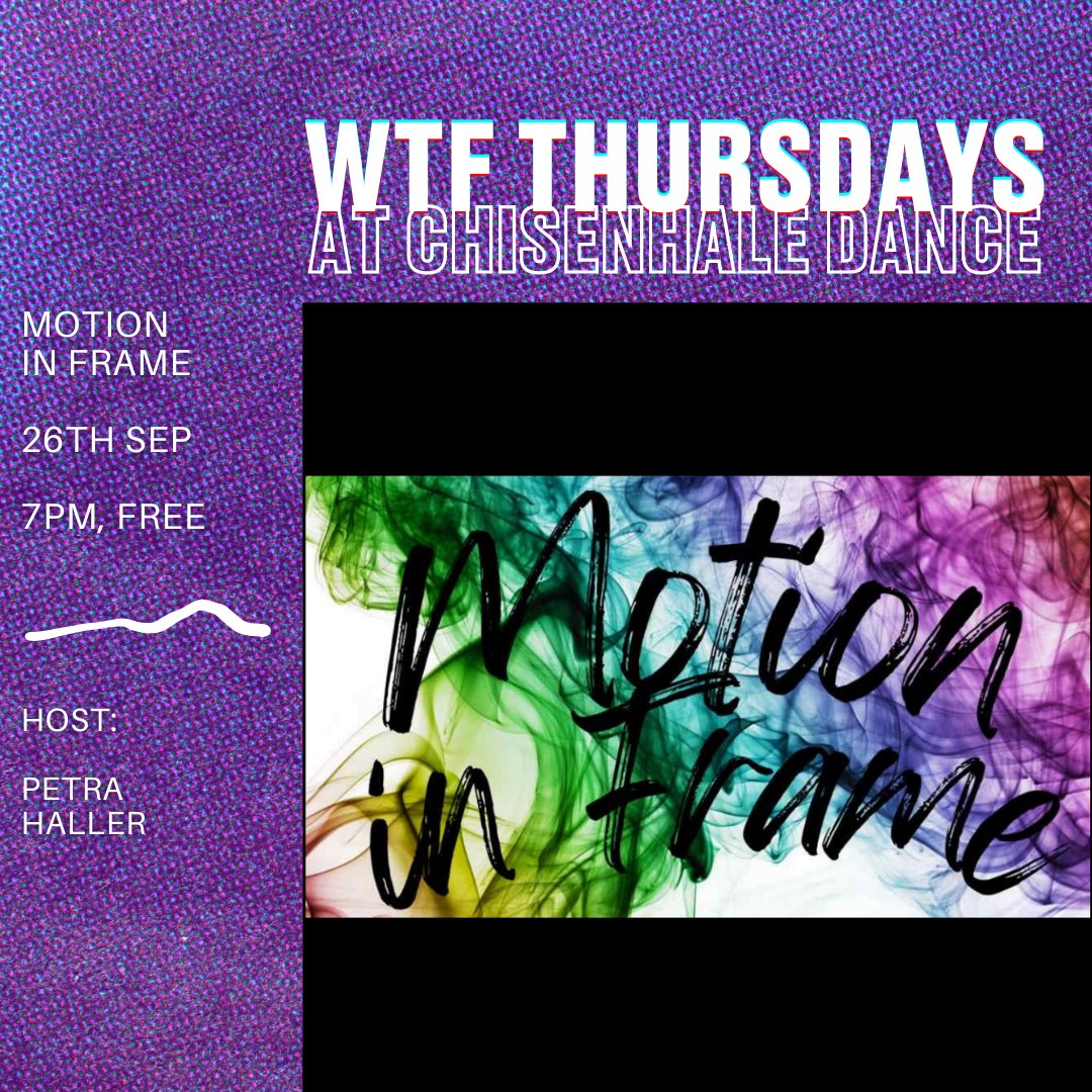 📣 New Event! 📣

💥WTF Thursdays: Motion In Frame
📆 23rd May, 7pm - 9.30pm, Free
🔗 Book here: ow.ly/LIpc50TmSYG

Join Petra Haller and Michael Mendones, members of Chisenhale Dance Space, for the inaugural “Motion in Frame” dance film screening.