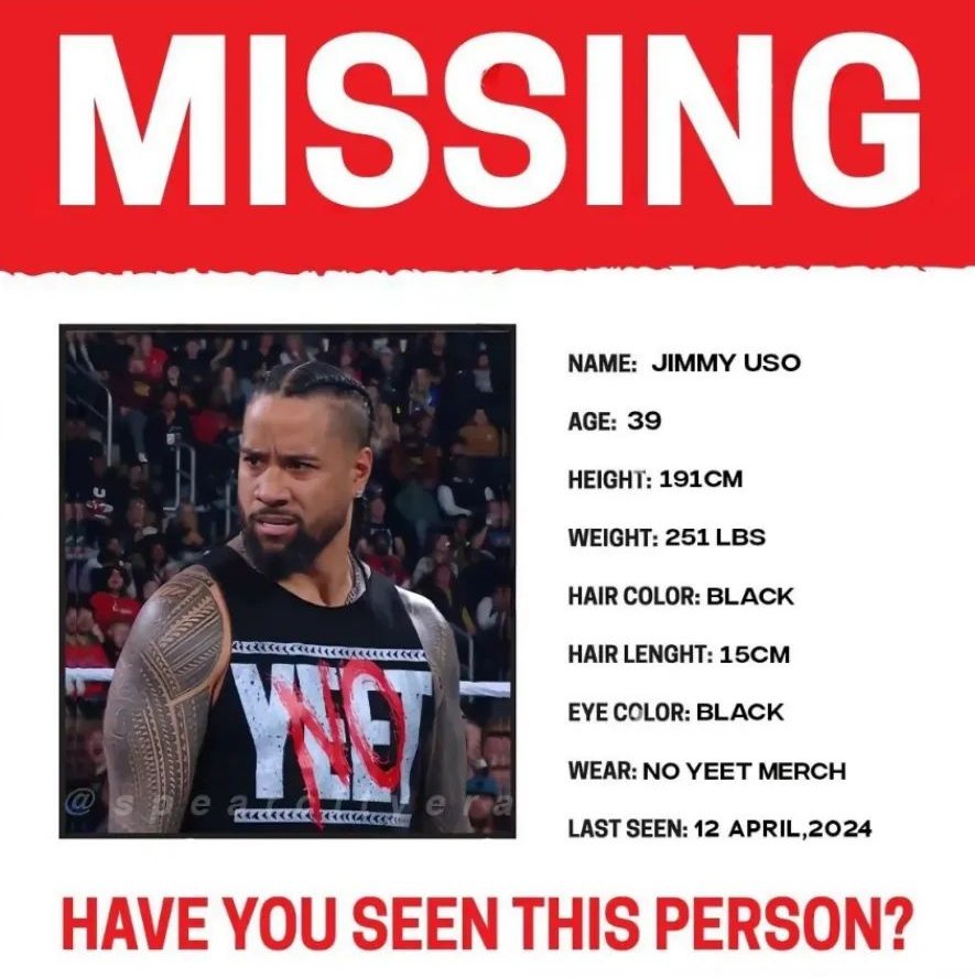 xAboutWrestling's tweet photo. Hey @WWE, have you seen this guy? Goes by Jimmy Uso. Last spotted dodging responsibility. Missing since... well, forever. 🤷♂️
#WhereIsJimmy
@WWEUsos https://t.co/6GfMPXgPNr