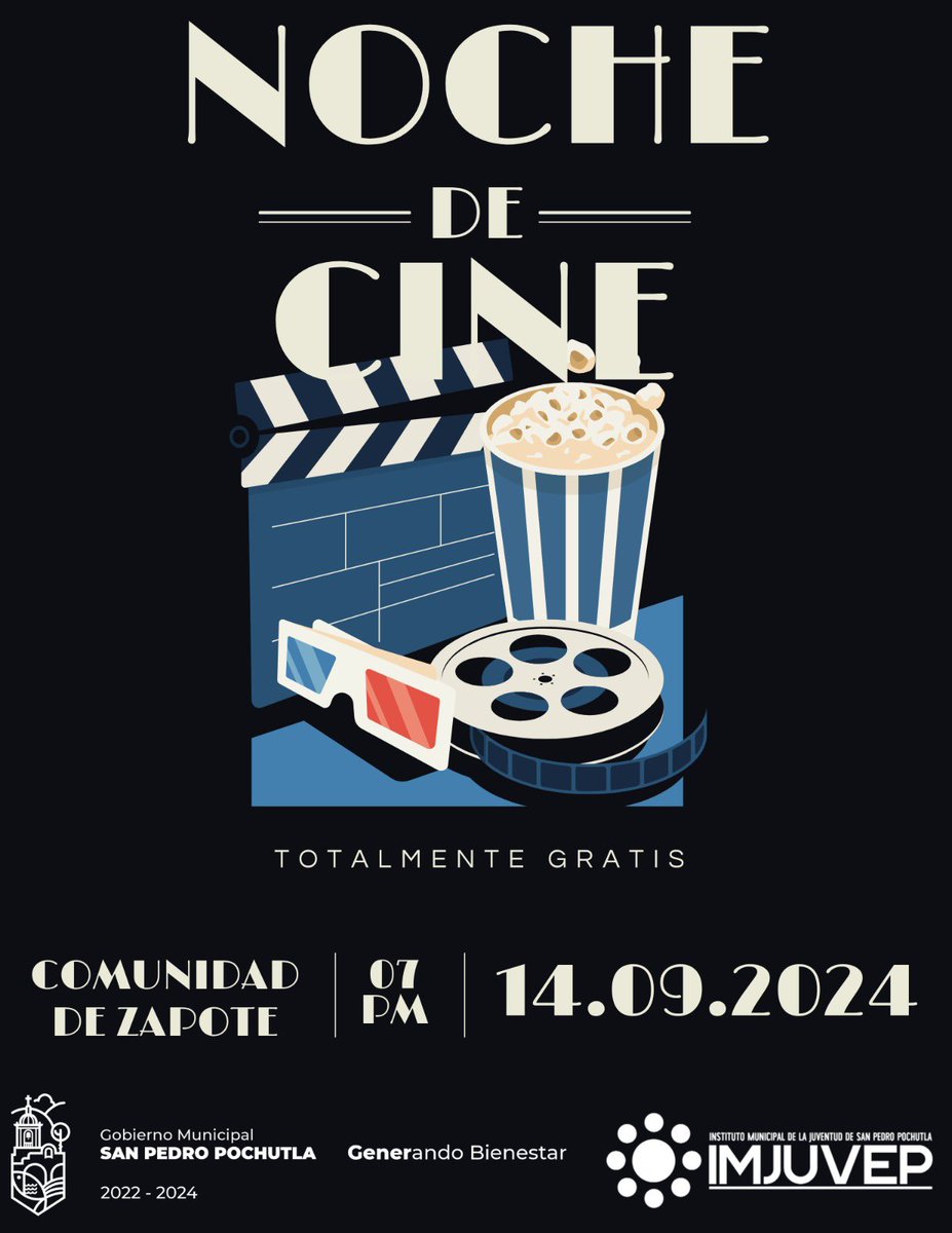 IMJUVEP's tweet photo. ¡Noche de Cine en Zapote! 🎬🍿

Ven a disfrutar de una película bajo las estrellas y comparte una velada agradable con amigos y familiares!

📅 Fecha: Sábado 14 
🕖 Hora: 07:00 PM

#GenerandoBienestar #NocheDeCine #SanPedroPochutla #juventud https://t.co/ynLjglJTqu