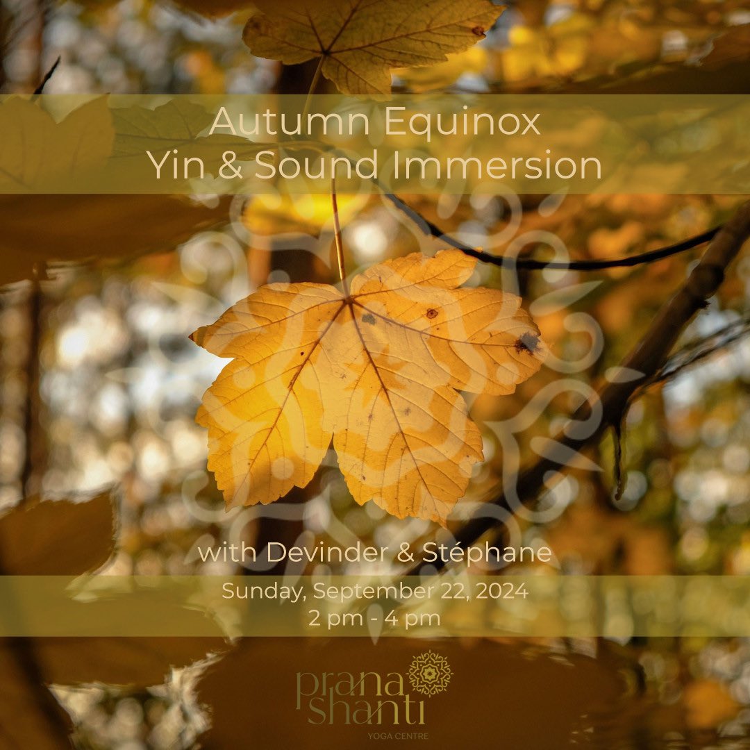 devinderkaur's tweet photo. 🍁Autumn Equinox 
Yin &amp; Sound Immersion🍁  

As the seasons shift, take time to pause, reflect, and balance the light and dark within. 🌗

Let’s celebrate the turning of the seasons together! 🌿✨  

https://t.co/l7NmRpB9vl

@pranashanti 

#AutumnEquinox #YinYoga #SoundHealing https://t.co/nQKNZP6Aqq