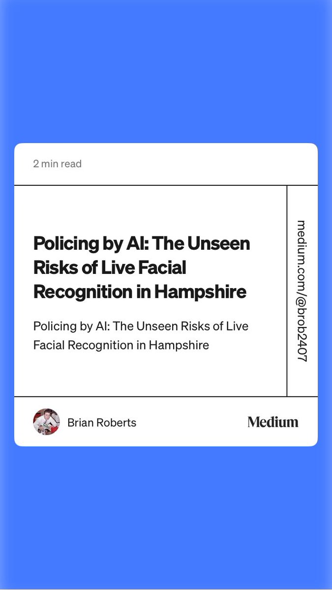 “Policing by AI: The Unseen Risks of Live Facial Recognition in Hampshire”

The rise of AI in policing raises critical questions about privacy, civil liberties, and trust. Here I explore Hampshire’s LFR trial and its implications for policing by consent.

medium.com/@brob2407/poli…