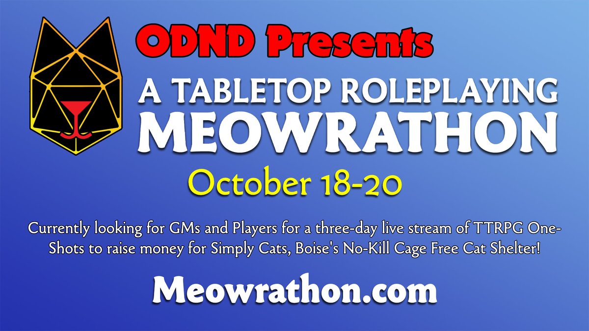 The #TTRPG #Meowrathon is a month away! We're currently looking for people to GM and play games! If interested hop onto our discord at discord.gg/WpvmzYZzpV. Come join us for a weekend of live streams and help raise money for <a href="/SimplyCats/">Simply Cats</a>!

#kittens #dnd #stream