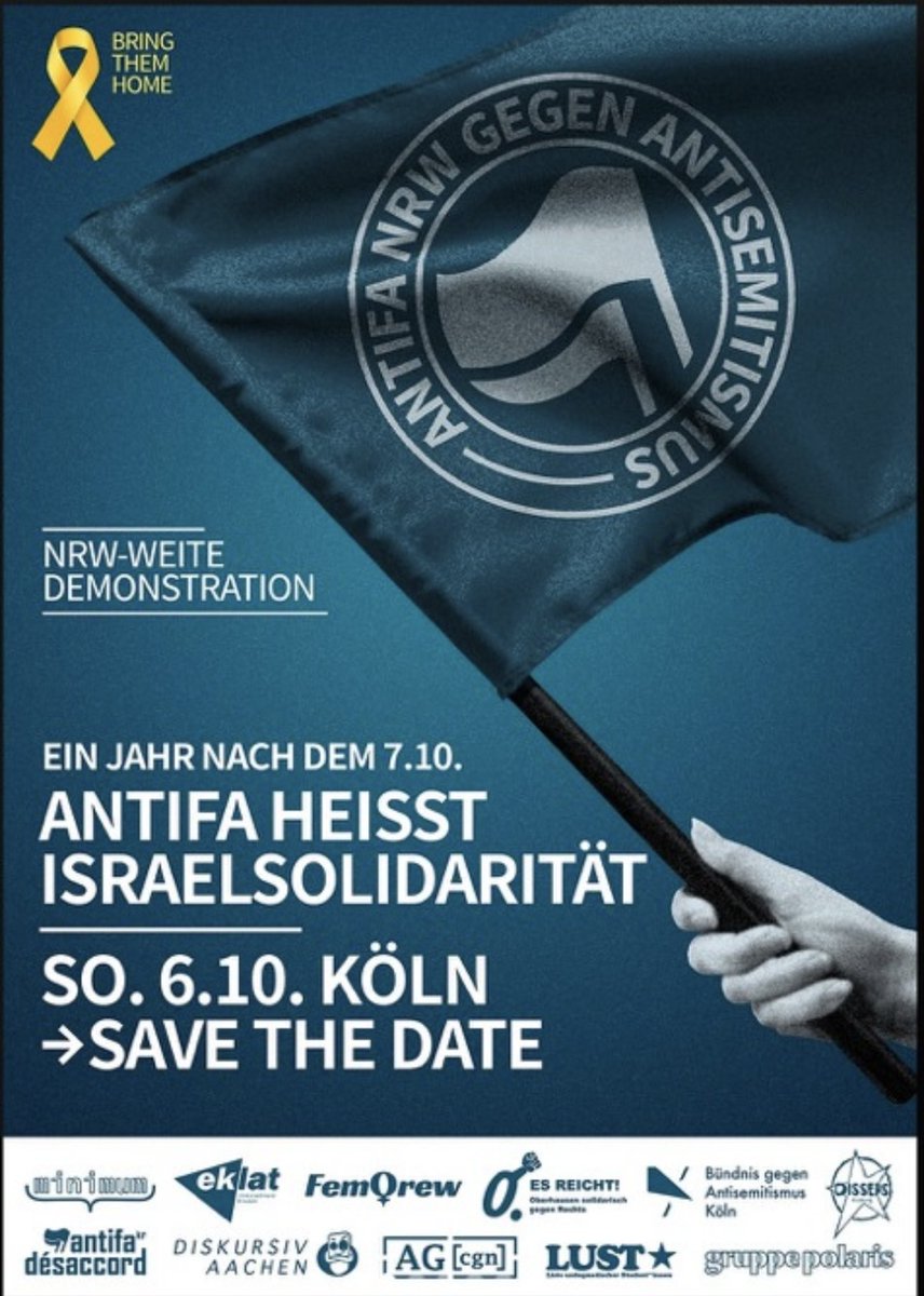 🇮🇱Safe the Date🇮🇱 
1 Jahr nach dem furchtbarsten, antisemitischen genozidalen Massaker der #Hamas:
🇮🇱"Antifa heißt Israel-Solidarität"🇮🇱 6.10.2024
Überregionale Demo in #Köln, getragen von einem breiten Bündnis.