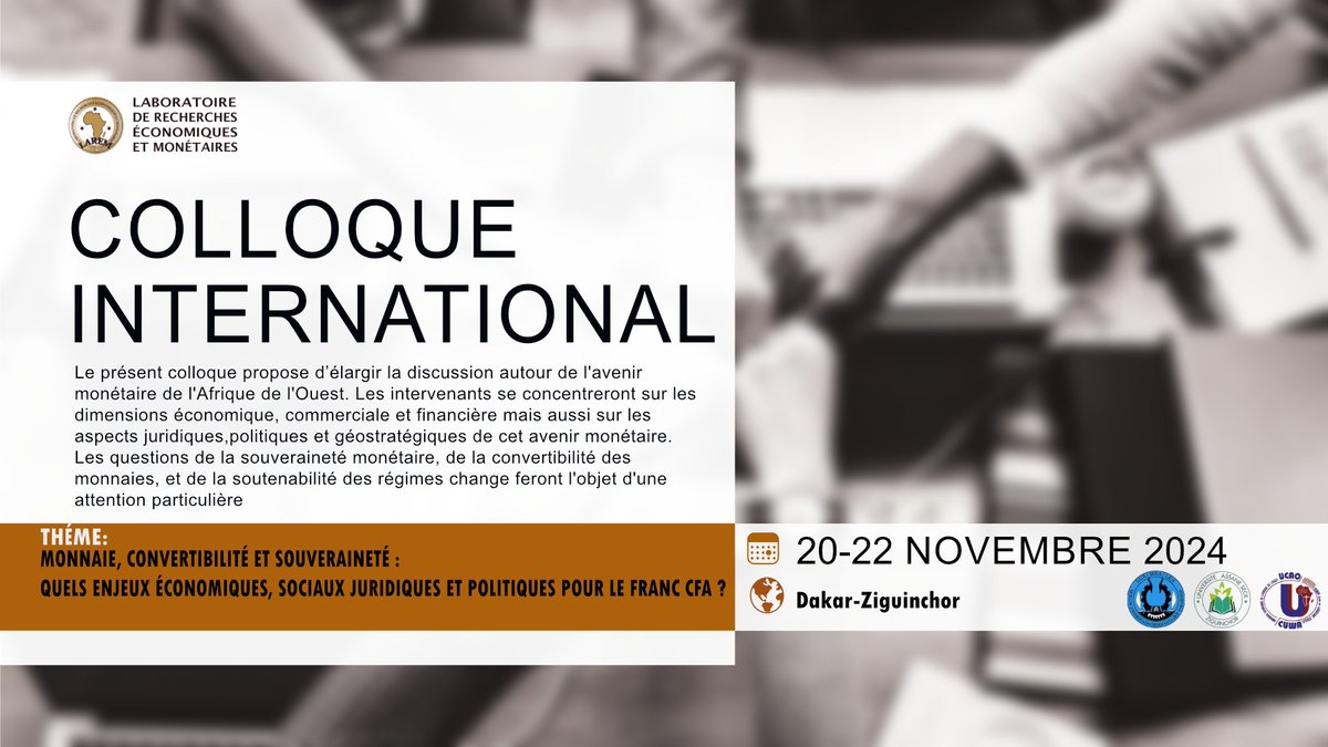 Le Laboratoire de recherche économique et monétaire organise un colloque international à Dakar et à Ziguinchor. Une opportunité unique d'échanger sur les défis économiques de la zone.Rejoignez-nous pour des discussions enrichissantes sur les enjeux monétaires contemporains.