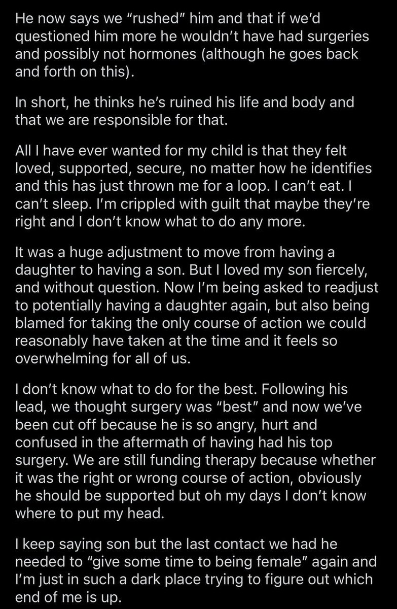 againstgrmrs's tweet photo. Parents who let their kids take hormones and get surgery before they’re out out of high school: are you prepared to face the fury of your child when he or she realizes you shouldn’t have let them damage themselves irreparably? 

You may think you’re a good parent for affirming your child’s gender confusion and giving them whatever they want, but a good parent knows when to say no. If this mother had realized what could happen in the long term, her child would be thanking her right now after growing out of the confusion. 

Instead, her daughter has gone “no contact” after being allowed to transition at 14 years old because she realized how irresponsible it was. How many families will be torn apart from this destructive ideology invading vulnerable minds?