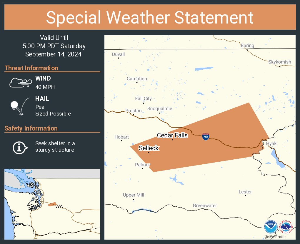 A special weather statement has been issued for Cedar Falls WA, Kangley WA and  Selleck WA until 5:00 PM PDT