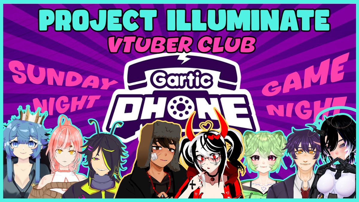 [ VTUBER CLUB ] #ProjectIllumEN 

We're back with another stream THIS SUNDAY !!
Come and say "welcome back" to 8 of our members!

We'll be playing Gartic Phone! Participants in replies!
Sunday the 15th at 5pm PST / 7pm CST / 8pm EST

#vtubergroup #vtubers