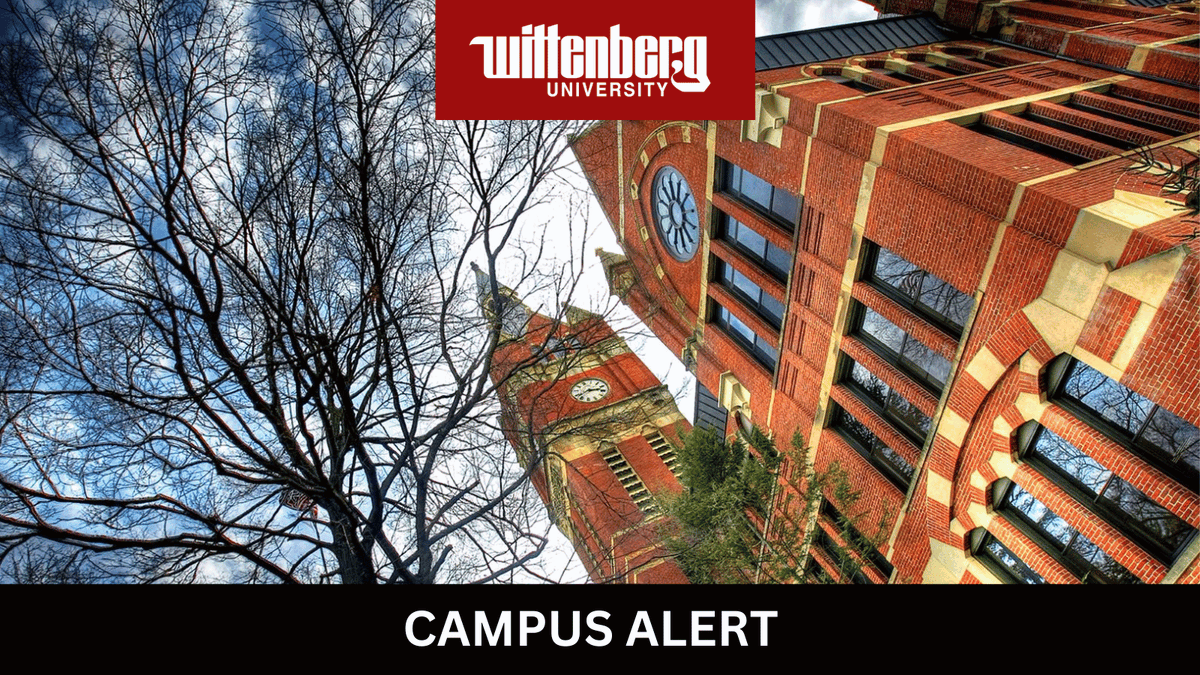 Wittenberg University is currently taking precautions following a possible threat to campus tomorrow, Sunday, Sept. 15, 2024. All events and activities tomorrow are canceled. See alert website at wittenberg.edu/alert for more information, safety tips, and resources.