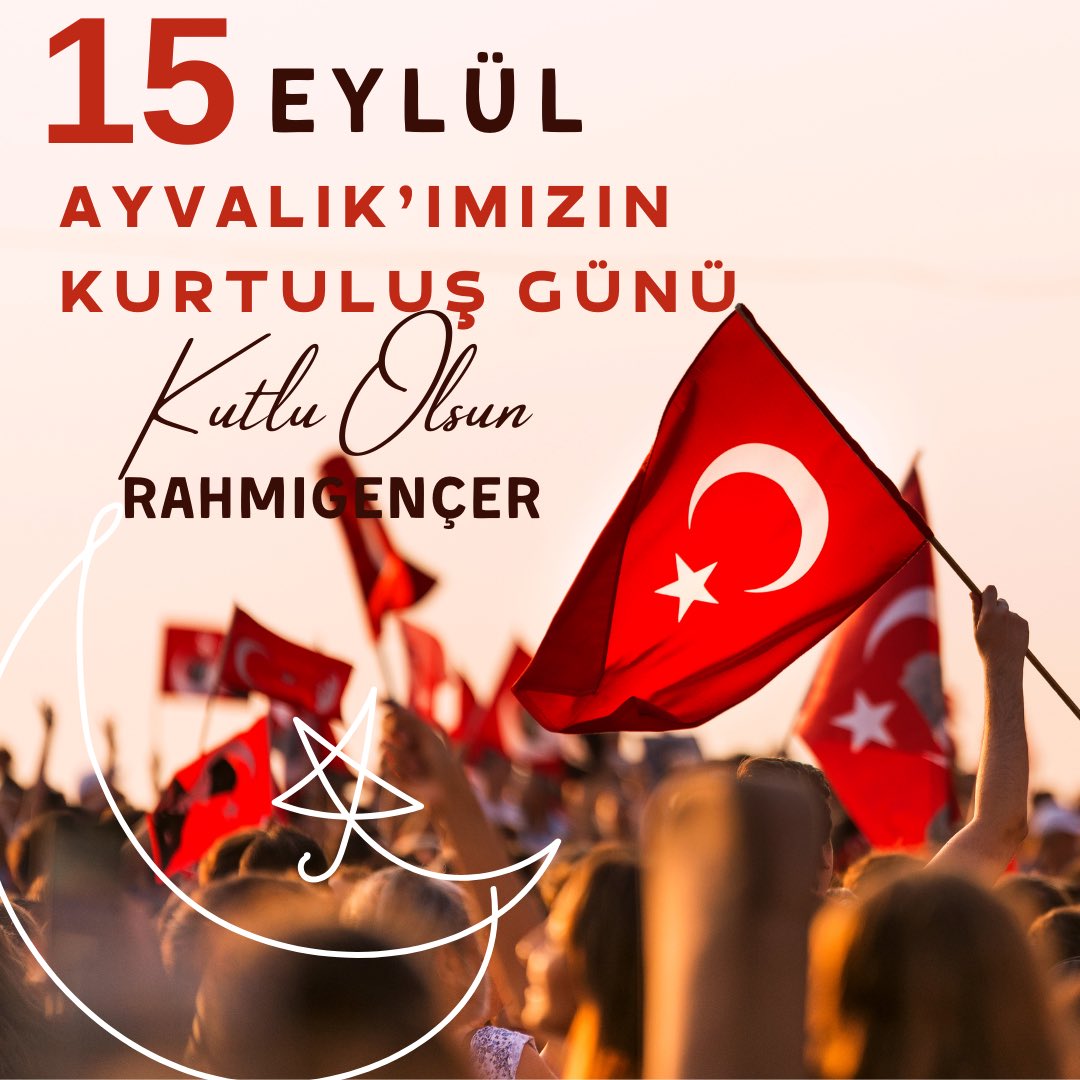 rahmigencer's tweet photo. 15 EYLÜL AYVALIK’IMIZIN KURTULUŞ GÜNÜ KUTLU OLSUN… https://t.co/G8bPUNHR93