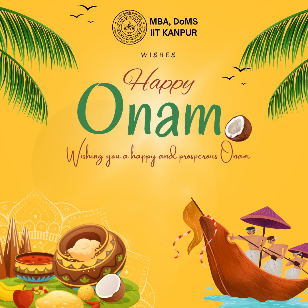 DoMS MBA IIT Kanpur wishes you a joyous Onam filled with feasts, flowers, and festive moments!

#mba #domsmbaiitk #iitkanpur #togetherness #culture #culture #festival #iitk #onam #homecoming