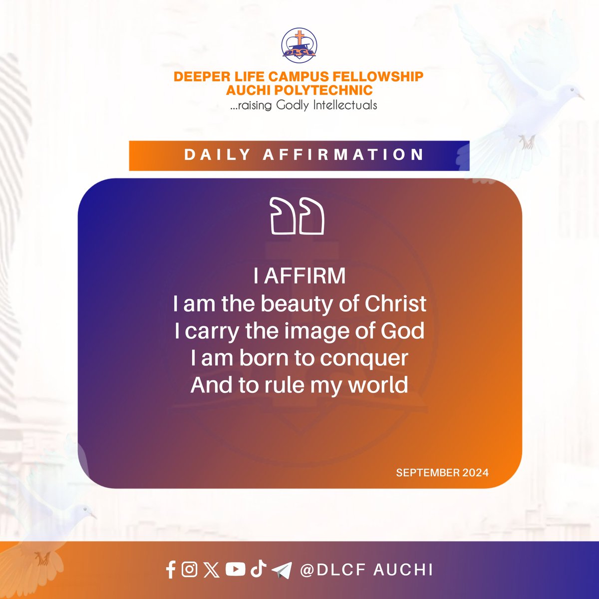 DlcfAuchi's tweet photo. Today word of Affirmation 

I Affirm
I am the beauty of Christ
I carry the image of God
I am born to conquer
And to rule my world

#DeeperLifeCampusFellowshiphq
#DLConversation
#wordofaffirmation
#everyonefollowers https://t.co/7qoA2lWHFj