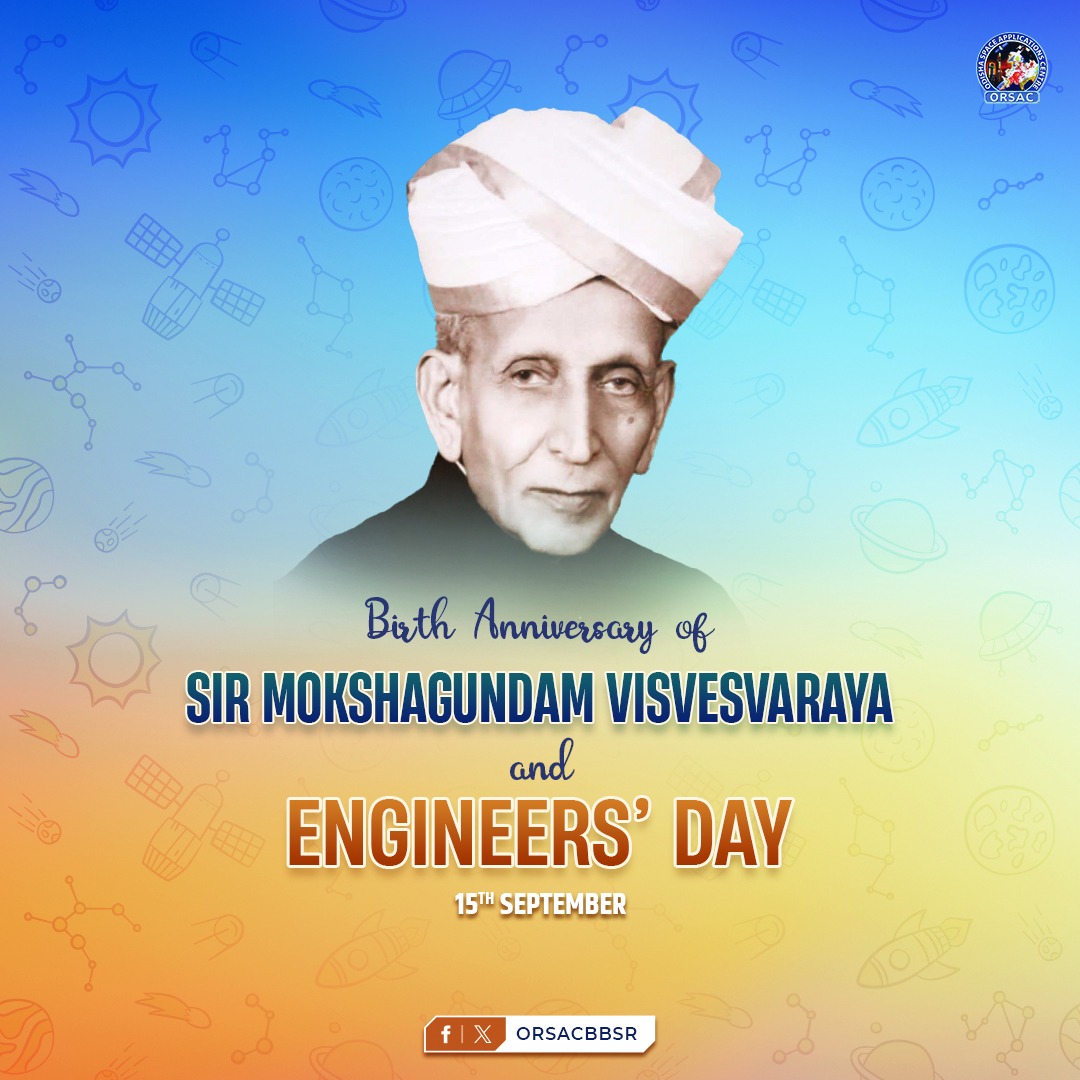 ORSACBBSR's tweet photo. #ORSAC wishes a Happy Engineers' Day to all the brilliant minds out there! On this day, we celebrate not just our engineers, but the innovative future they are shaping too.
#EngineersDay2024 https://t.co/6eRXWgoENj