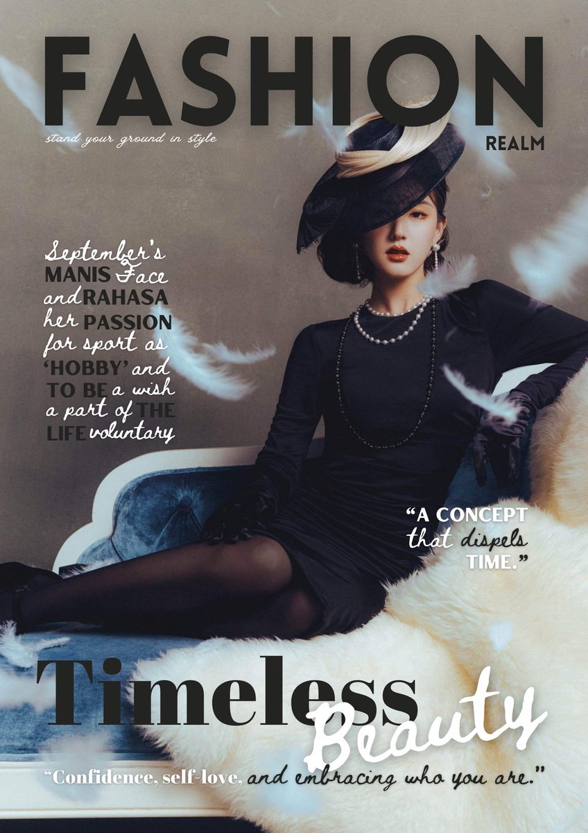 [FASHION REALM]

"I am forever grateful for being chosen and to be part of something that celebrates the essence of beauty across all ages. I truly believe that this concept can definitely apply to youth."