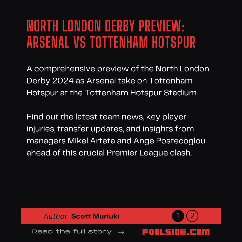 TheFoulside's tweet photo. North London Derby: Arsenal take on Spurs in one of football’s fiercest rivalries. 😤🔥

Get the latest team news, injury updates, and manager insights as both sides battle it out at Tottenham Hotspur Stadium! 🔴⚪️

📝 by @scott_muriuki

Full story on https://t.co/fFnipqRifM