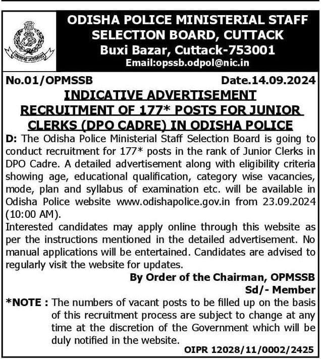 Recruitment Notice

Odisha Police announces recruitment for 1,360 posts of Sepoys/Constables &amp; 177 posts of Jr. Clerks. For detailed advertisement, visit the OdishaPolice website (odishapolice.gov.in) from 23.09.2024, 10:00 AM. Eligible candidates are invited to apply online.