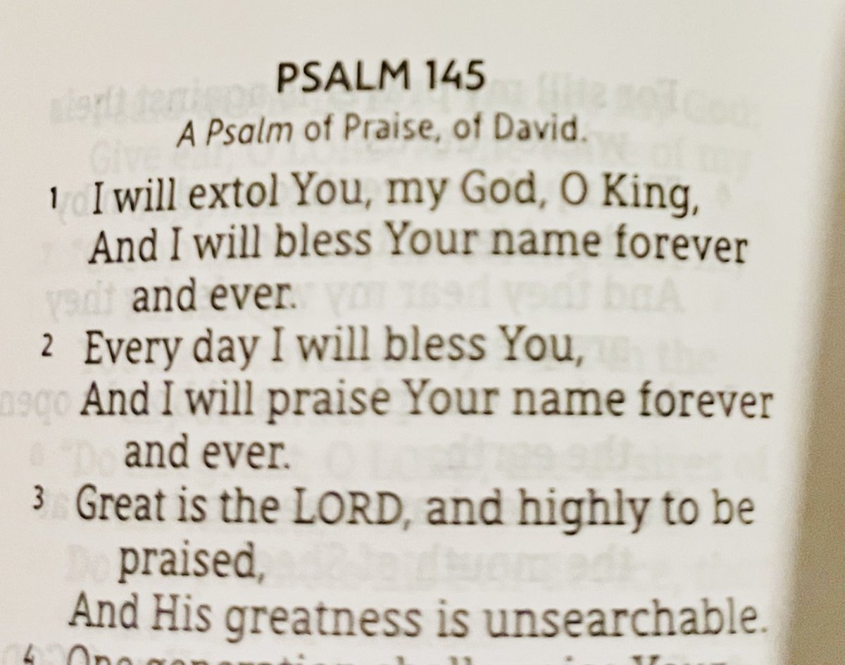 I will extol You, my God, O King,
And I will bless Your name 
forever and ever. 
Every day I will bless You, 
And I will praise Your name 
forever and ever. 
Great is the Lord, 
and highly to be praised, 
And His greatness is unsearchable. 
Psalm 145:1-3 
#iLoveSundays