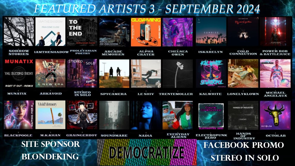 𝗿𝗲𝘃𝗶𝘃𝗮𝗹𝘴𝘺𝘯𝘵𝘩.𝘤𝘰𝘮 (@revivalsynth) on Twitter photo Featured Artists 3 - Sept 2024
revivalsynth.com
@geoffpinckney #Democratize <a href="/Proletar_Poetry/">Proletarian Poetry</a> <a href="/itsChelseaOwen/">Chelsea Owen</a> <a href="/connection_cold/">Cold Connection</a> <a href="/PowerRobMusic/">POWER ROB</a> <a href="/BattlejuiceBand/">Battlejuice</a> <a href="/Arkavoid/">ARKAVOID</a> <a href="/komputerdave/">komputer 🇵🇸</a> <a href="/Graingerboyo/">simon graingerboy</a> <a href="/BlackpooleMusic/">Blackpoole</a> <a href="/Stereo_in_Solo/">STEREO in SOLO</a> <a href="/octolabmusic/">OctoLab</a> <a href="/alphacrater/">alphacrater</a> @inmyroom_label Featured Artists 3 - Sept 2024
revivalsynth.com
@geoffpinckney #Democratize <a href="/Proletar_Poetry/">Proletarian Poetry</a> <a href="/itsChelseaOwen/">Chelsea Owen</a> <a href="/connection_cold/">Cold Connection</a> <a href="/PowerRobMusic/">POWER ROB</a> <a href="/BattlejuiceBand/">Battlejuice</a> <a href="/Arkavoid/">ARKAVOID</a> <a href="/komputerdave/">komputer 🇵🇸</a> <a href="/Graingerboyo/">simon graingerboy</a> <a href="/BlackpooleMusic/">Blackpoole</a> <a href="/Stereo_in_Solo/">STEREO in SOLO</a> <a href="/octolabmusic/">OctoLab</a> <a href="/alphacrater/">alphacrater</a> @inmyroom_label