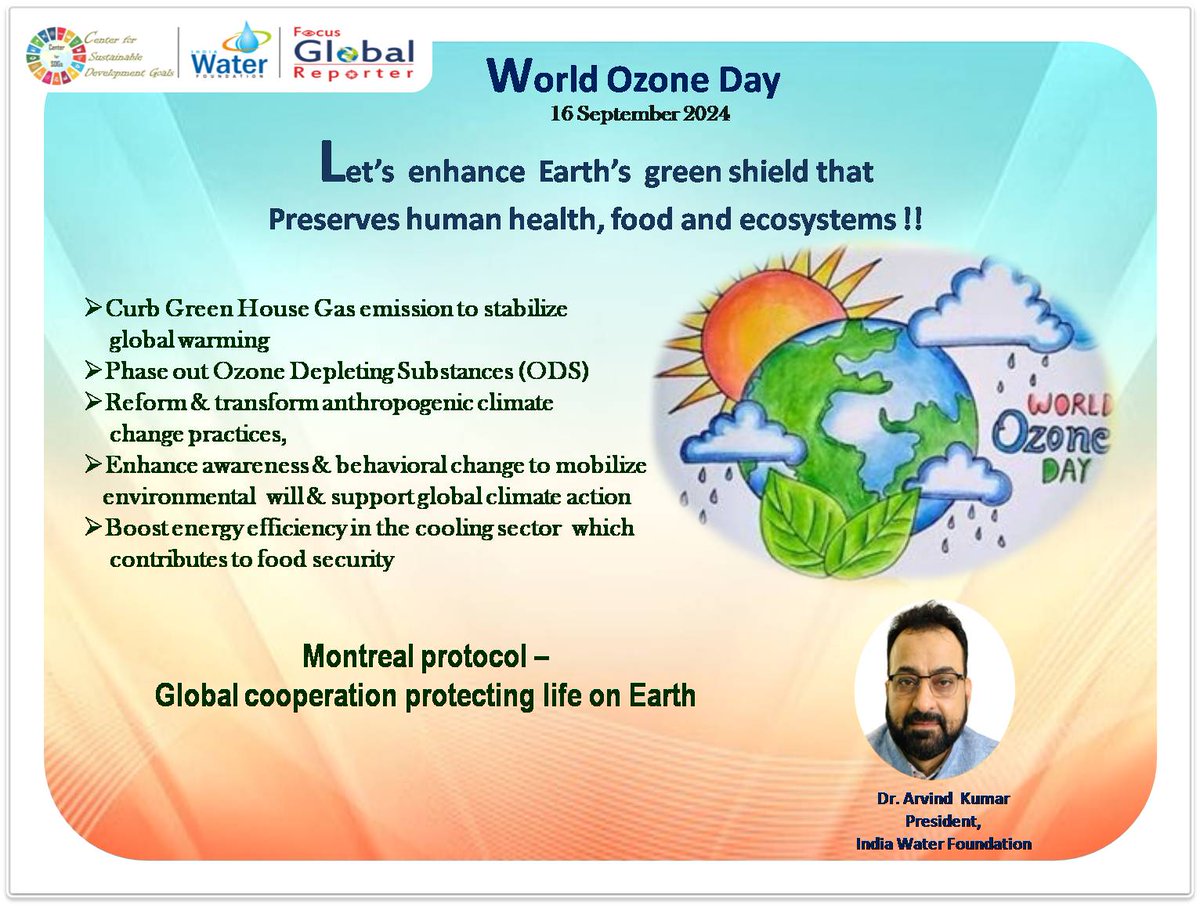 drarvindkumar1's tweet photo. #worldozoneday2024 #ClimateAction #ForNature #ozonedaylayer #globalwarming #savetheearth #saveozonelayer #PlantTrees #ActOnClimate #Health #Food #Ecosystem #sustainability #WhatonEarth @NITIAayog  @moefcc @JalShaktiMin @moesgoi @IndiaDST @WMO @Indiametdept @isro @UNEPozone  @IndiaWaterFoun1 @UNEP @UNECOSOC @UNICEF @UNDP  @sshwetatyagi