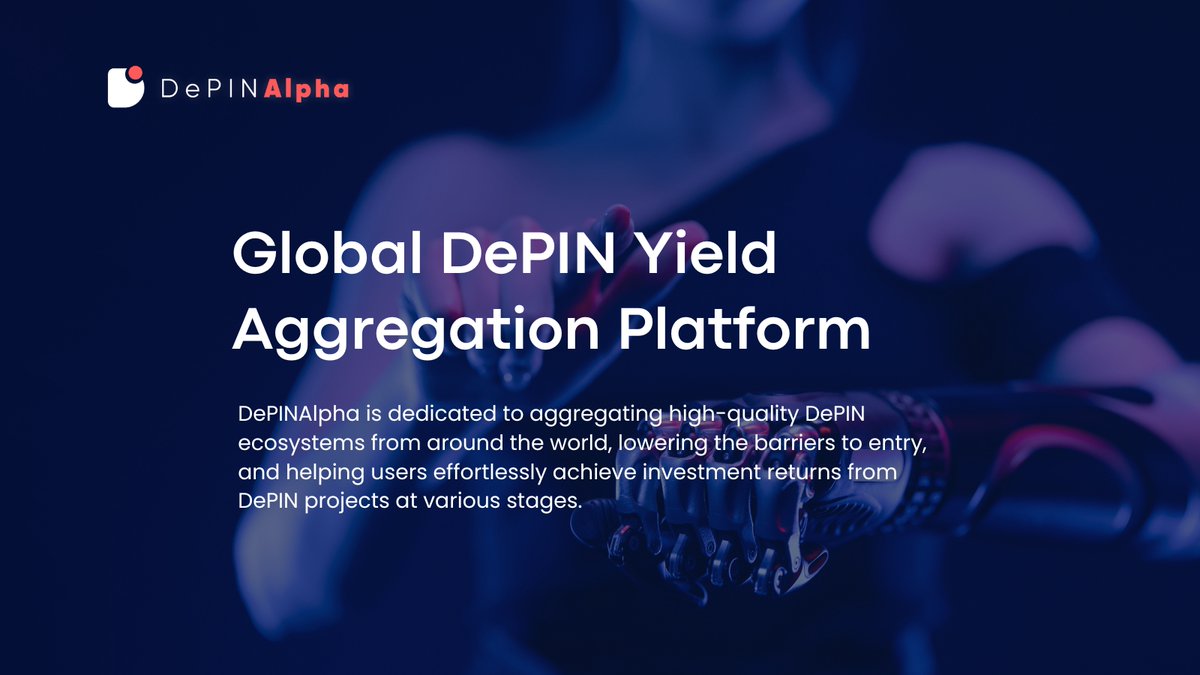 We're aggregating top global #DePIN ecosystems and lowering the barriers to entry, making it easy for you to earn investment returns from DePIN projects at every stage. 💰✨
#DePINAlpha #Blockchain #Investment #Crypto #Fintech #RWA #btc