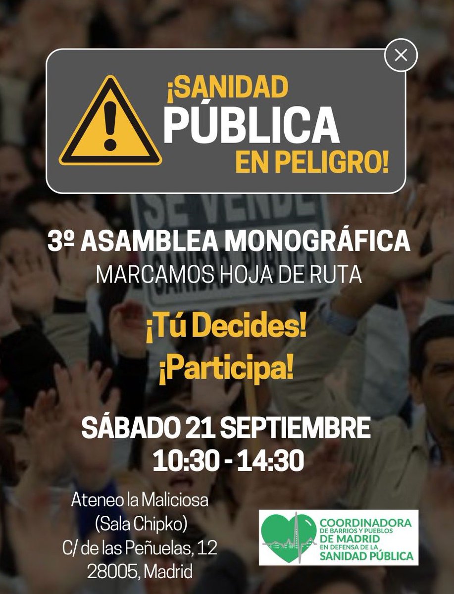 Participa en la #3ªAsambleaMonográfica de la Coordinadora de Barrios y Pueblos de Madrid en Defensa de la Sanidad Pública

📅 21 septiembre 2024
📍 Lugar: Ateneo La Maliciosa. Sala CHIPKO.
C/ Peñuelas 12.

Hora: de 10:30 a 14:30 horas.
Te esperamos!!