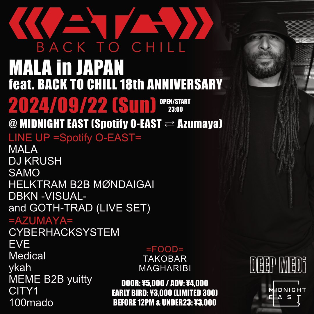 BACK TO CHILL (@backtochill) on Twitter photo MALA in Japan feat BACK TO CHILL 18th Anniversary
2024年9月22日(日/祝前)
OPEN/START 23:00
会場:
MIDNIGHT EAST (Spotify O-EAST ⇄ Azumaya )
東京都渋谷区道玄坂2-14-8
shibuya-o.com/east/schedule/…
🎟️: midnighteast.zaiko.io/e/mala-in-japa…
<a href="/east_midnight/">MIDNIGHT EAST</a>
instagram.com/p/C-cX9yaSoUM/… MALA in Japan feat BACK TO CHILL 18th Anniversary
2024年9月22日(日/祝前)
OPEN/START 23:00
会場:
MIDNIGHT EAST (Spotify O-EAST ⇄ Azumaya )
東京都渋谷区道玄坂2-14-8
shibuya-o.com/east/schedule/…
🎟️: midnighteast.zaiko.io/e/mala-in-japa…
<a href="/east_midnight/">MIDNIGHT EAST</a>
instagram.com/p/C-cX9yaSoUM/…
