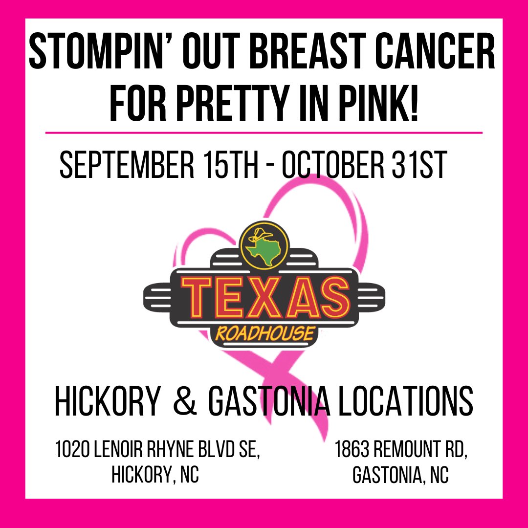 Texas Roadhouse is “Stompin’ Out Breast Cancer For Pretty In Pink!” Make sure to stop in to their Hickory and Gastonia locations from now through October 31st to support our lifesaving mission! Thank you, Texas Roadhouse!!! 

#StompinOutBreastCancer #BreastCancerAwareness