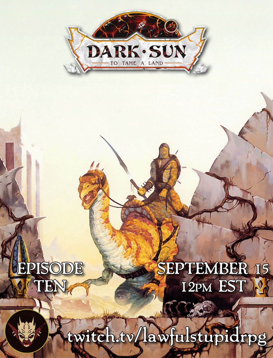 📢 LIVE NOW!   

WE ARE BACK!

Come join us for #DarkSun ! Session 10 of our AD&amp;D adventure!  Twitch.TV/LawfulStupidRPG 🔗