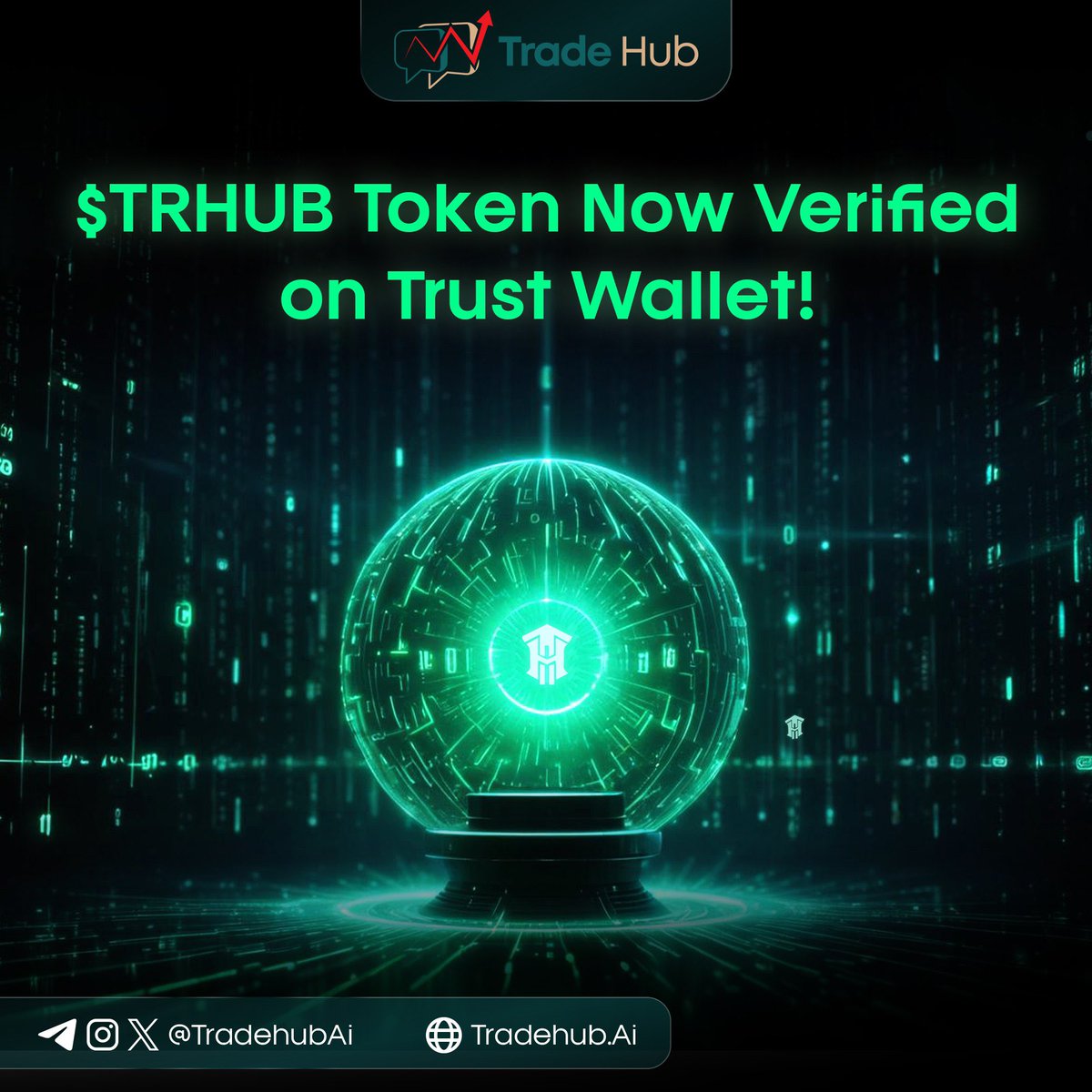 🚀 Big news! The $TRHUB token is now fully verified on Trust Wallet! 🎉 This key milestone paves the way for our upcoming listings on popular CEXs. Get ready for the next chapter of TradeHub's journey. Stay tuned for more updates!

#TradeHub #TRHUB #TrustWallet #CryptoListing