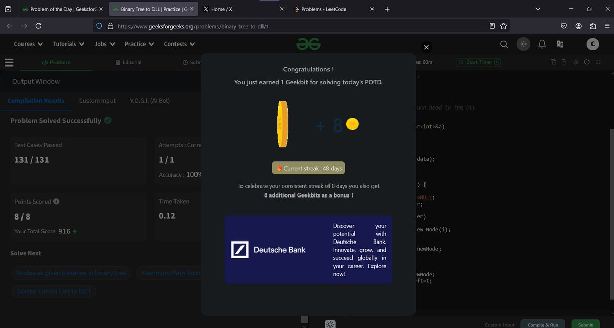 codewithme208's tweet image. Five days down, 16 to go! 🖥️💪 Loving the challenge and the growth that comes with it! #geekstreak2024 #KeepCoding @geeksforgeeks @DeutscheBank